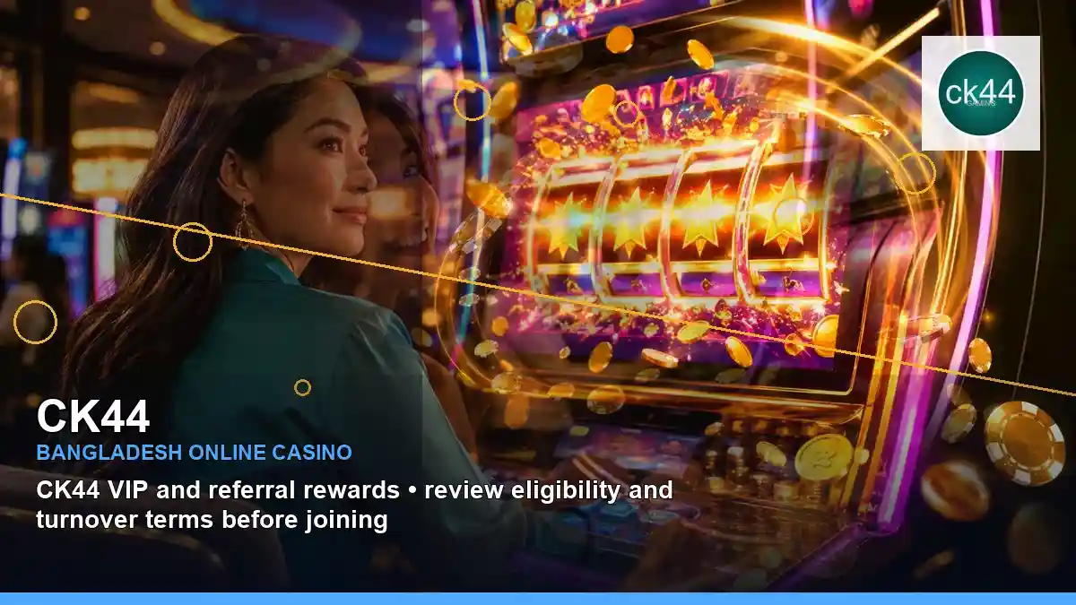 CK44 বাংলাদেশে অনলাইন স্লট ও ক্যাসিনো গেমস | Bangladesh online slots — featured slot view · 4